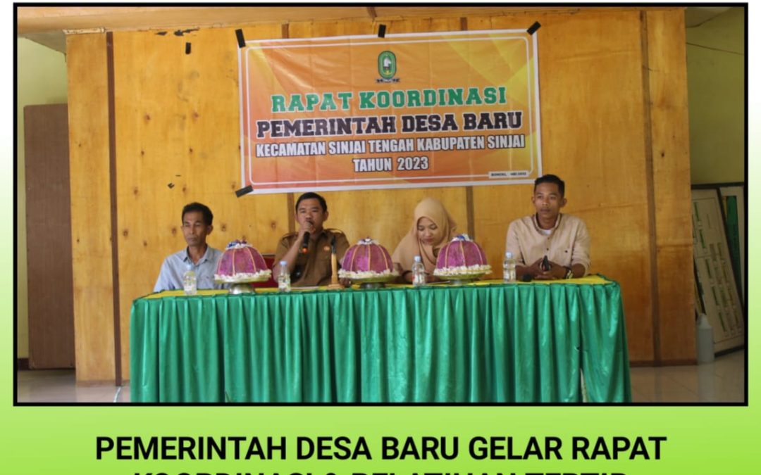 Pemerintah Desa Baru Latih Aparatnya dan Perangkat Lainnya Tertib Administrasi